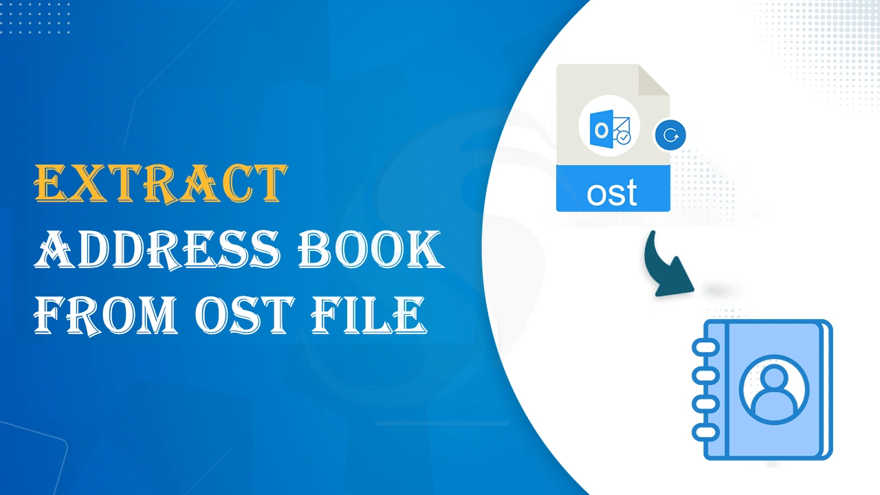 How to Extract Address Book from OST file?